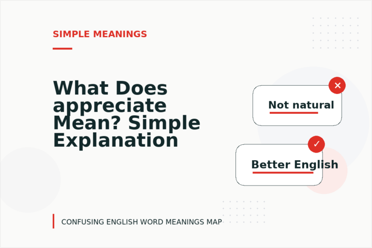 What Does appreciate Mean? Simple Explanation and Examples What Does appreciate Mean? Simple Explanation and Examples