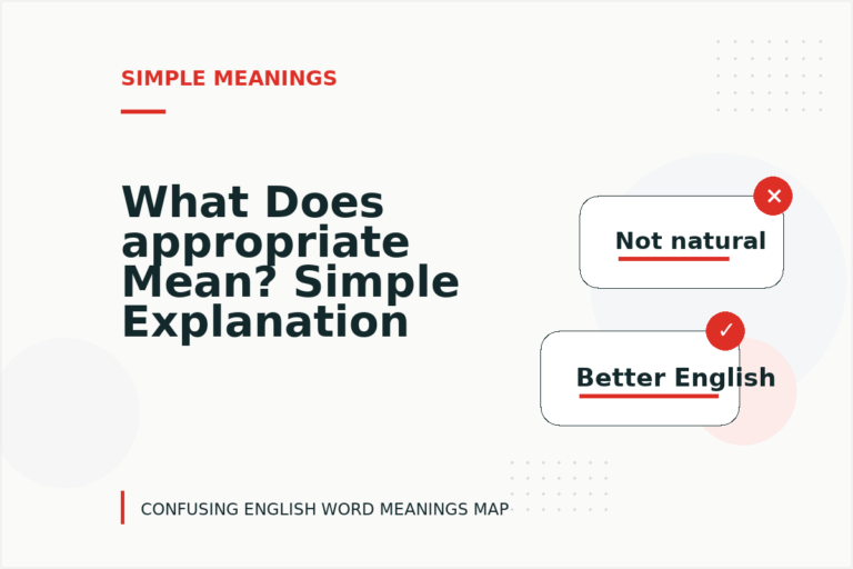 What Does appropriate Mean? Simple Explanation and Examples What Does appropriate Mean? Simple Explanation and Examples