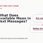 What Does available Mean in Text Messages?