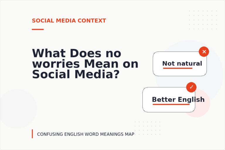 What Does no worries Mean on Social Media? What Does no worries Mean on Social Media?
